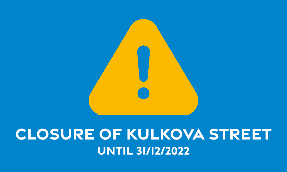Closure of Kulkova street – until 20. 12. 2022 (updated)